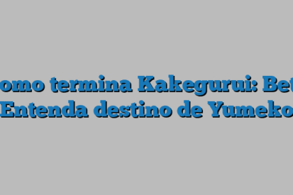 Como termina Kakegurui: Bet? Entenda destino de Yumeko