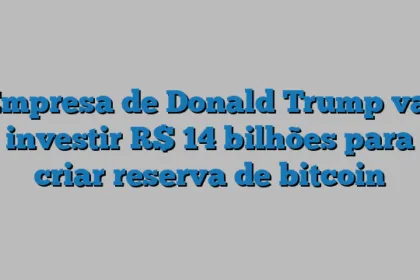 Empresa de Donald Trump vai investir R$ 14 bilhões para criar reserva de bitcoin