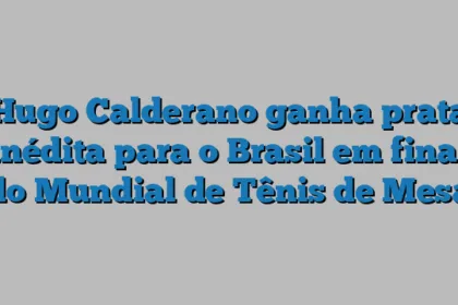 Hugo Calderano ganha prata inédita para o Brasil em final do Mundial de Tênis de Mesa
