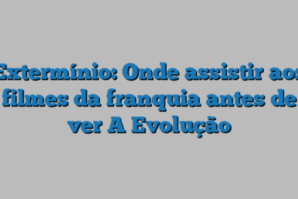 Extermínio: Onde assistir aos filmes da franquia antes de ver A Evolução