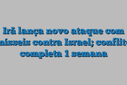 Irã lança novo ataque com mísseis contra Israel; conflito completa 1 semana